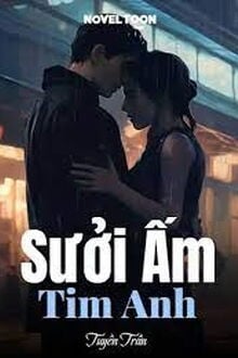Sưởi Ấm Tim Anh