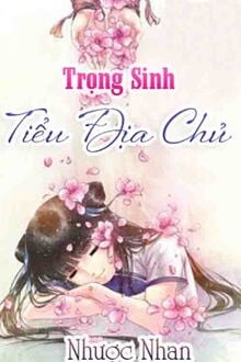 Trọng Sinh Tiểu Địa Chủ