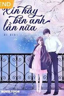 Xin Hãy Bên Anh Lần Nữa