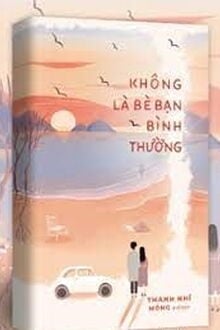 Không Là Bè Bạn Bình Thường