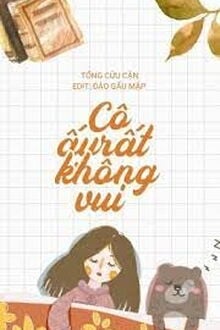 Cô Ấy Rất Không Vui