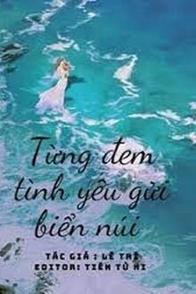 Từng Đem Tình Yêu Gửi Biển Núi