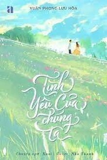 Tình Yêu Của Chúng Ta