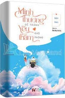 Minh Thương Dễ Tránh Yêu Thầm Khó Phòng