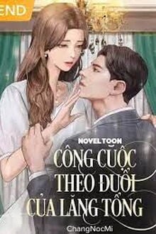 Công Cuộc Theo Đuổi Của Lăng Tổng