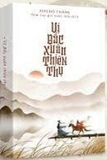 Vị Bắc Xuân Thiên Thụ