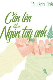 Cắn Lên Đầu Ngón Tay Anh