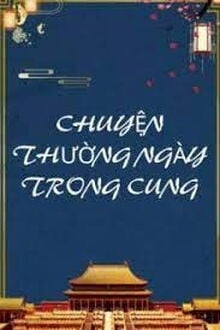 Chuyện Thường Ngày Trong Cung