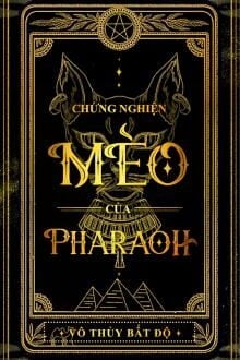 Chứng Nghiện Mèo Của Vua Pharaoh