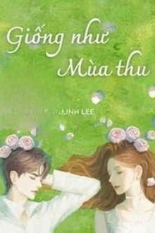 Giống Như Mùa Thu