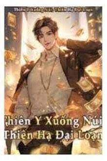 Thiên Y Xuống Núi, Thiên Hạ Đại Loạn