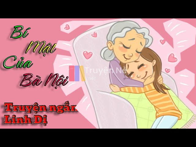 Bí Mật Của Bà Nội