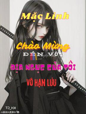 Chào Mừng Đến Với Địa Ngục Của Tôi