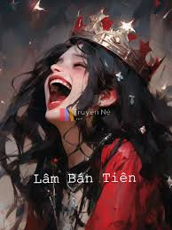 HỆ LIỆT LÂM BÁN TIÊN