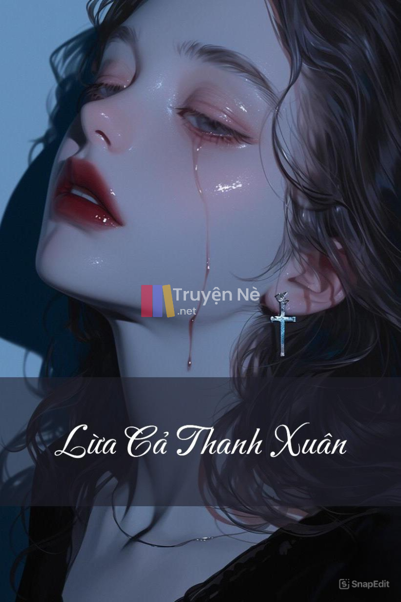 Đánh lừa cả thanh xuân quý giá