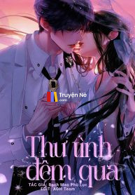 THƯ TÌNH ĐÊM QUA