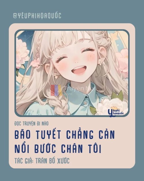 Bão Tuyết Chẳng Cản Nổi Bước Chân Tôi