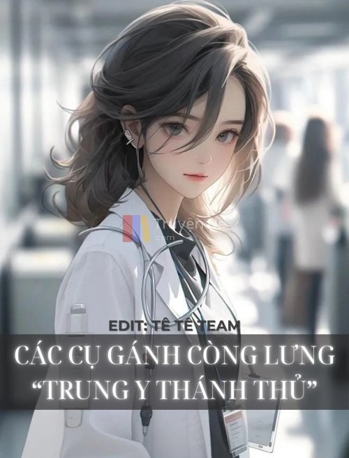 CÁC CỤ GÁNH CÒNG LƯNG TRUNG Y THÁNH THỦ