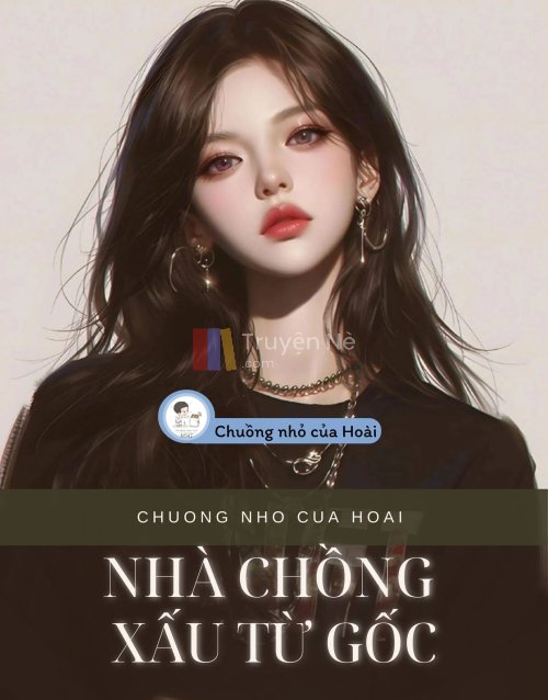 NHÀ CHỒNG XẤU TỪ GỐC