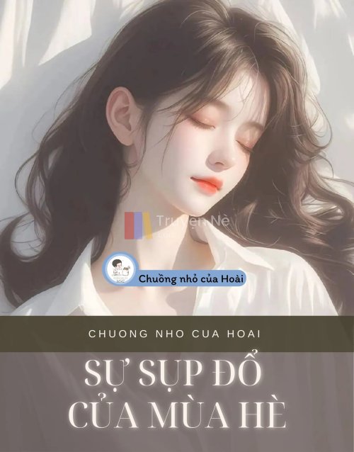 SỰ SỤP ĐỔ CỦA MÙA HÈ