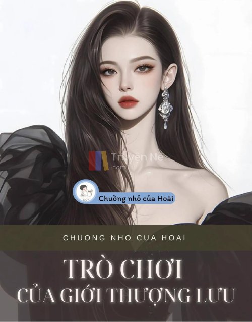 TRÒ CHƠI CỦA GIỚI THƯỢNG LƯU