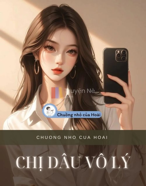 CHỊ DÂU VÔ LÝ