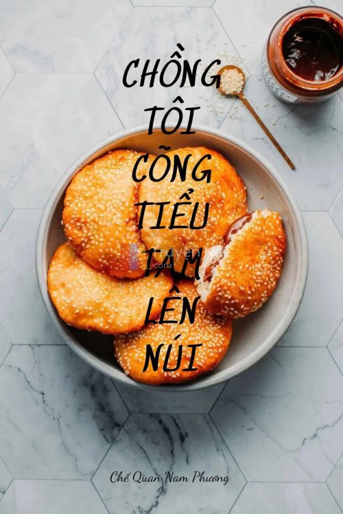 CHỒNG TÔI CÕNG TIỂU TAM LÊN NÚI