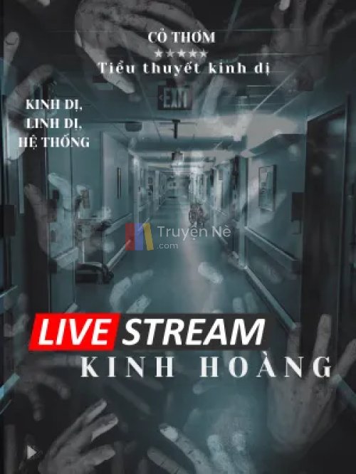 Livestream kinh hoàng