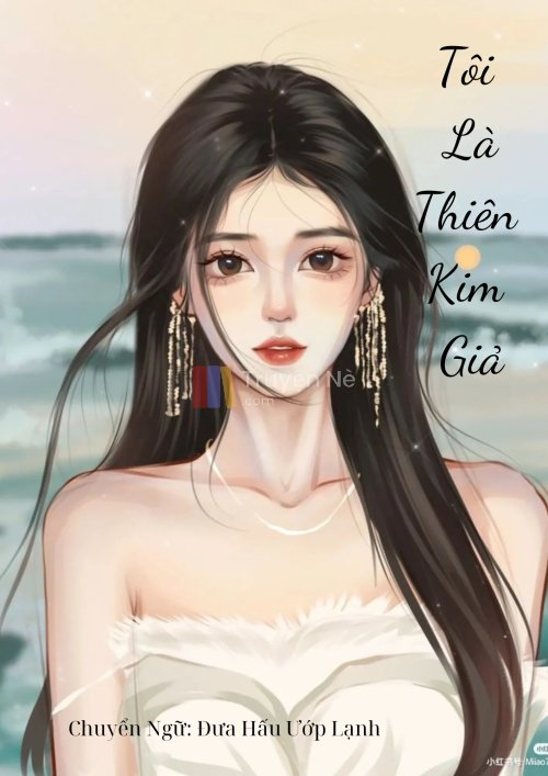 Tôi Là Thiên Kim Giả