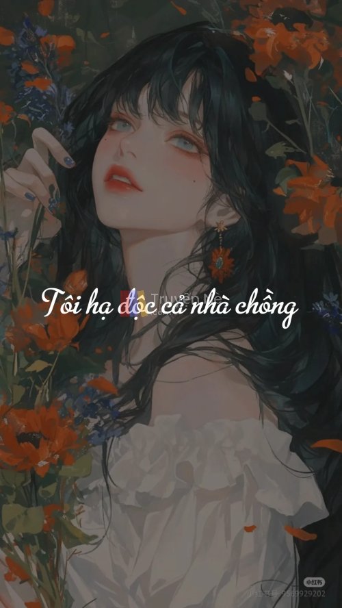 TÔI HẠ ĐỘC CẢ NHÀ CHỒNG