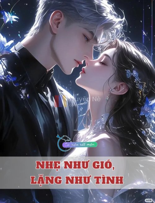 Nhẹ Như Gió, Lặng Như Tình