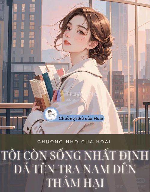 TÔI CÒN SỐNG NHẤT ĐỊNH ĐÁ TÊN TRA NAM ĐÊN THẢM HẠI