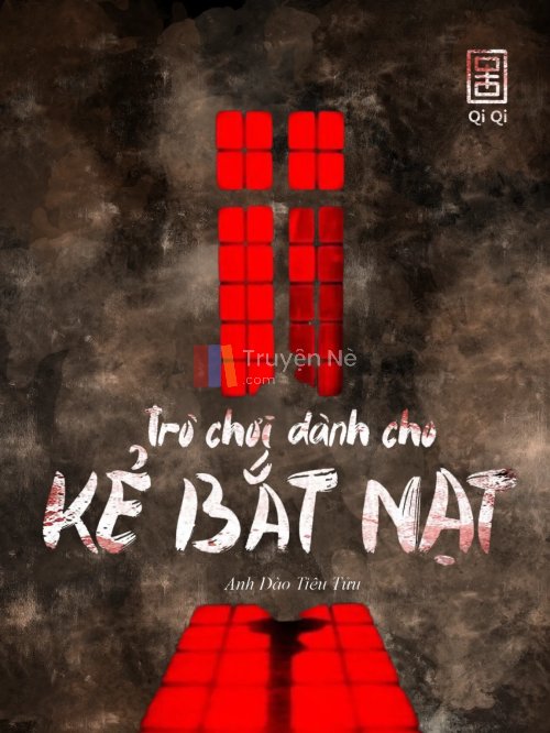 Trò Chơi Dành Cho Kẻ Bắt Nạt