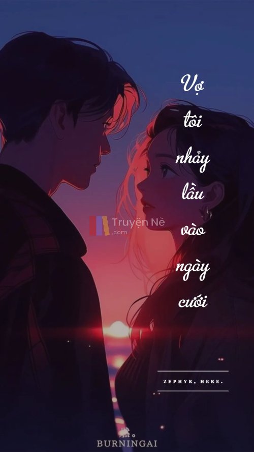 VỢ TÔI NHẢY LẦU VÀO NGÀY CƯỚI