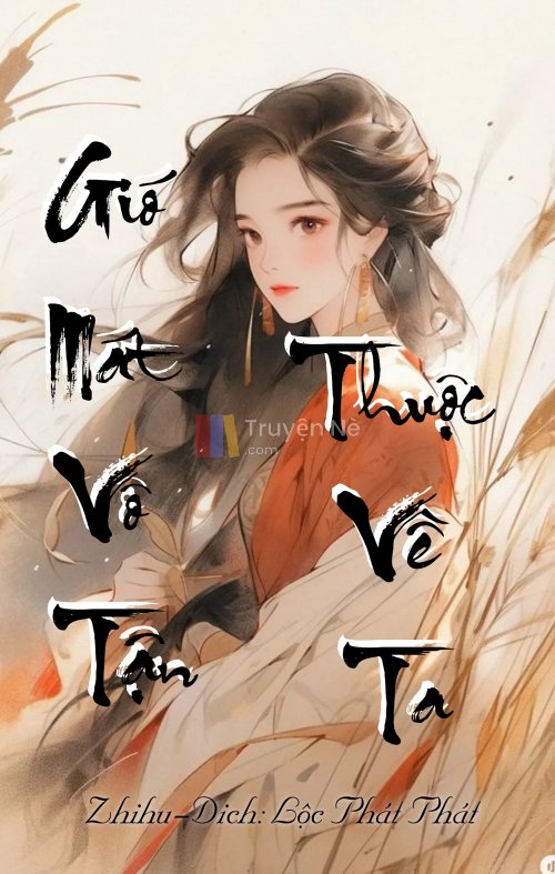 Gió Mát Vô Tận Thuộc Về Ta